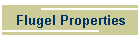Flugel Properties